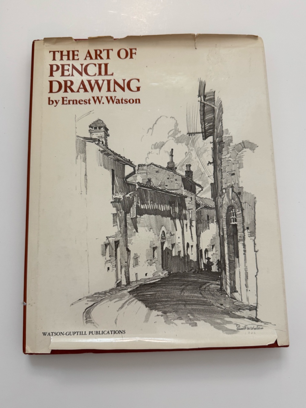 The Art of Pencil Drawing: Ernest W. Watson
